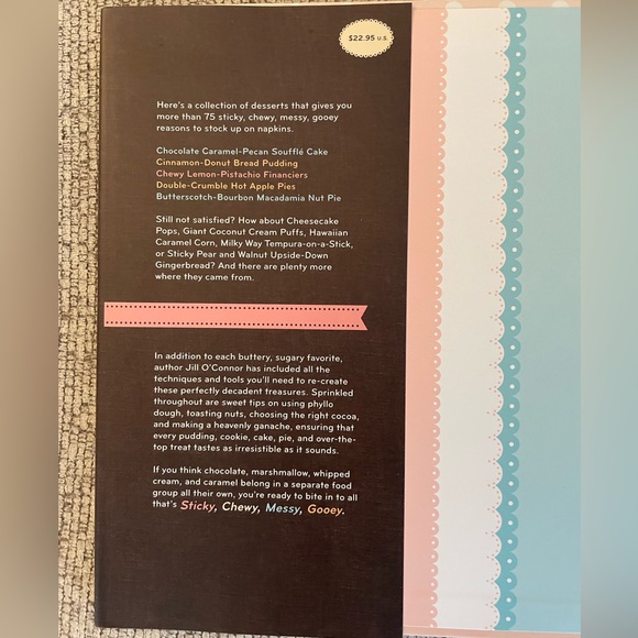 Sticky, Chewy, Messy, Gooey Dessert Cookbook by Jill O’Connor EUC - Picture 7 of 7